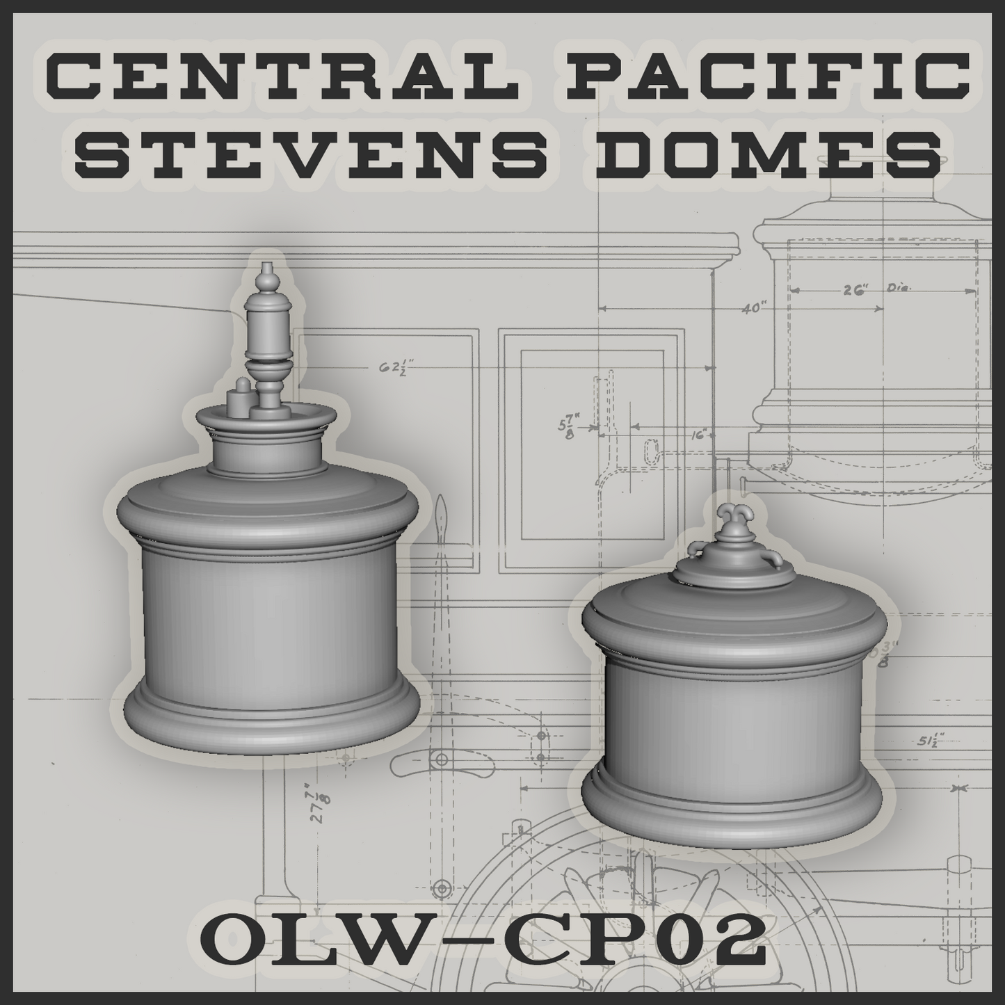 Central Pacific / Stevens Style Domes