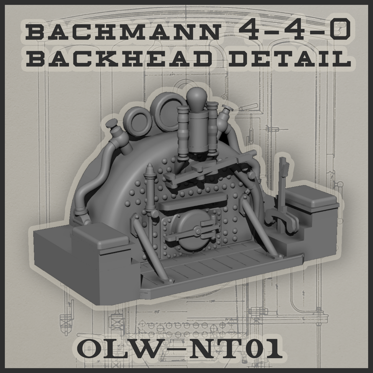 Bachmann NT 4-4-0 Backhead Detail Part