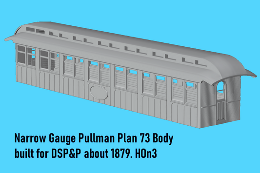 Pullman Plan 73 Narrow Gauge Pullman (DSP&P about 1879)